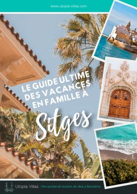Obtenez gratuitement le dernier guide complet pour vos vacances à Sitges
